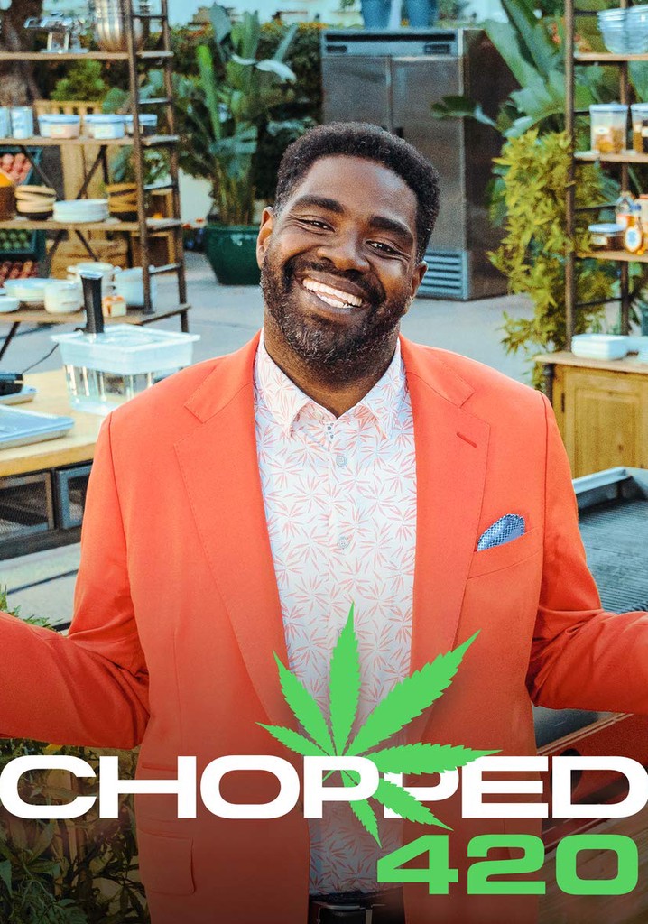 Chopped 420 watch tv show streaming online